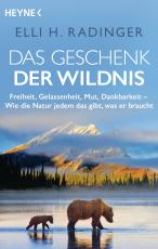 Cover-Bild Das Geschenk der Wildnis