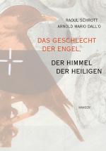 Cover-Bild Das Geschlecht der Engel, der Himmel der Heiligen