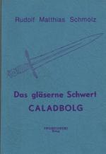 Cover-Bild Das gläserne Schwert Caladbolg