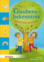 Cover-Bild Das Glaubensbekenntnis beten und verstehen