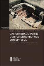 Cover-Bild Das Grabhaus 1/08 in der Hafennekropole von Ephesos