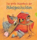 Cover-Bild Das große Bilderbuch der Bibelgeschichten