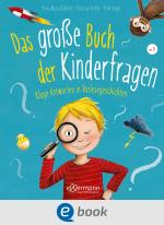 Cover-Bild Das große Buch der Kinderfragen