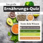 Cover-Bild Das große Ernährungs-Quiz für Experten und Einsteiger