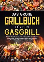 Cover-Bild Das große Grillbuch für den Gasgrill