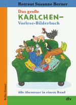 Cover-Bild Das große Karlchen-Vorlese-Bilderbuch Alle Abenteuer in einem Band