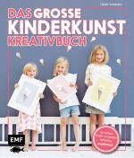 Cover-Bild Das große Kinderkunst-Kreativbuch
