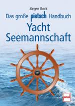 Cover-Bild Das große pietsch Handbuch Yacht-Seemannschaft