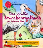 Cover-Bild Das große Storchenmalbuch mit Hebamme Maja - Das Kindersachbuch zum Thema Aufklärung, Schwangerschaft, Geburt und Baby