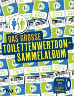 Cover-Bild Das große Toilettenwertbon-Sammelalbum