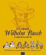 Cover-Bild Das große Wilhelm Busch Familienalbum