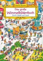 Cover-Bild Das große Wimmelbilderbuch. Durch Stadt und Land