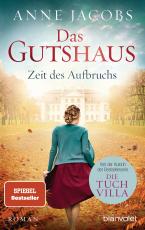 Cover-Bild Das Gutshaus - Zeit des Aufbruchs