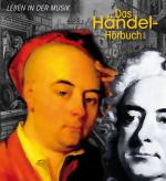 Cover-Bild Das Händel-Hörbuch - Leben in der Musik