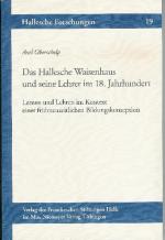Cover-Bild Das Hallesche Waisenhaus und seine Lehrer im 18. Jahrhundert