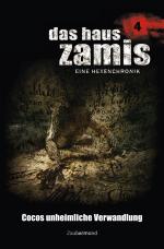 Cover-Bild Das Haus Zamis 04 – Cocos unheimliche Verwandlung