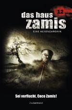 Cover-Bild Das Haus Zamis 12 – Sei verflucht, Coco Zamis!