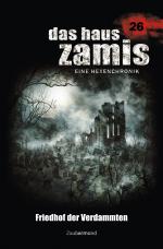 Cover-Bild Das Haus Zamis 26 – Friedhof der Verdammten