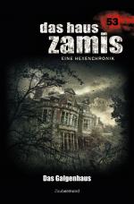 Cover-Bild Das Haus Zamis 53 – Das Galgenhaus