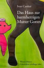 Cover-Bild Das Haus zur barmherzigen Mutter Gottes