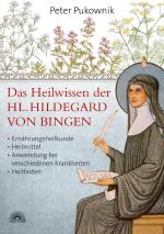 Cover-Bild Das Heilwissen der Hl. Hildegard von Bingen