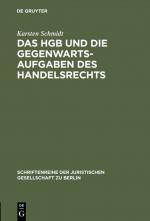 Cover-Bild Das HGB und die Gegenwartsaufgaben des Handelsrechts