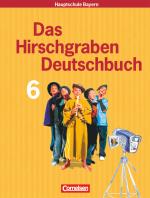 Cover-Bild Das Hirschgraben Deutschbuch - Mittelschule Bayern - 6. Jahrgangsstufe