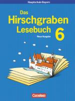 Cover-Bild Das Hirschgraben Lesebuch - Mittelschule Bayern - 6. Jahrgangsstufe