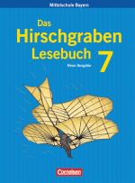 Cover-Bild Das Hirschgraben Lesebuch - Mittelschule Bayern - 7. Jahrgangsstufe