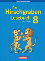 Cover-Bild Das Hirschgraben Lesebuch - Mittelschule Bayern - 8. Jahrgangsstufe