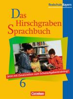 Cover-Bild Das Hirschgraben Sprachbuch - Ausgabe für die sechsstufige Realschule in Bayern / 6. Jahrgangsstufe - Schülerbuch