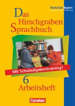Cover-Bild Das Hirschgraben Sprachbuch - Ausgabe für die sechsstufige Realschule in Bayern - 6. Jahrgangsstufe