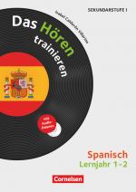Cover-Bild Das Hören trainieren - Hörkompetenz in den Fremdsprachen Sekundarstufe I/II - Spanisch - Lernjahr 1/2