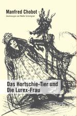 Cover-Bild Das Hortschie-Tier und Die Lurex-Frau