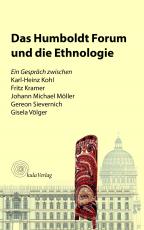 Cover-Bild Das Humboldt Forum und die Ethnologie