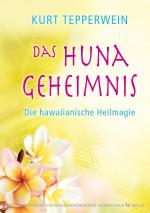 Cover-Bild Das Huna-Geheimnis