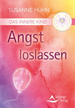 Cover-Bild Das Innere Kind - Angst loslassen