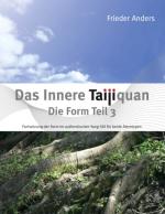 Cover-Bild Das Innere Taijiquan Die Form Teil 3