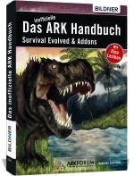 Cover-Bild Das inoffizielle ARK-Handbuch