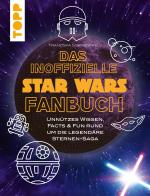 Cover-Bild Das inoffizielle Star Wars Fan-Buch