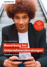 Cover-Bild Das Insider-Dossier: Bewerbung bei Unternehmensberatungen