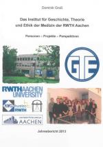 Cover-Bild Das Institut für Geschichte, Theorie und Ethik der Medizin der RWTH Aachen