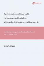 Cover-Bild Das Internationale Steuerrecht im Spannungsfeld zwischen Welthandel, Nationalstaat und Demokratie