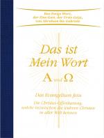 Cover-Bild Das ist Mein Wort. Alpha und Omega. Das Evangelium Jesu