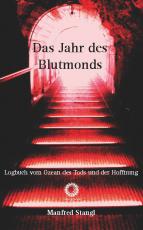 Cover-Bild Das Jahr des Blutmonds