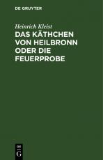 Cover-Bild Das Käthchen von Heilbronn oder die Feuerprobe