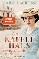 Cover-Bild Das Kaffeehaus - Bewegte Jahre