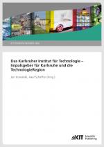 Cover-Bild Das Karlsruher Institut für Technologie - Impulsgeber für Karlsruhe und die Technologieregion