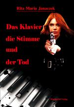 Cover-Bild Das Klavier, die Stimme und der Tod