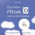 Cover-Bild Das kleine Atom O. reist zu den Wolken